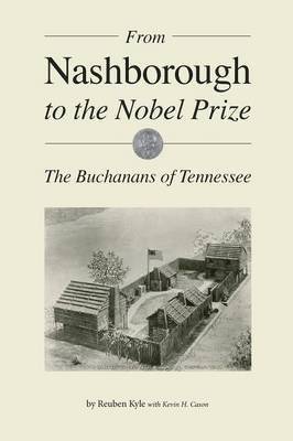 From Nashborough to the Nobel Prize 1