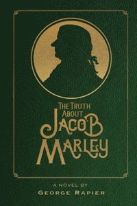 bokomslag The Truth About Jacob Marley