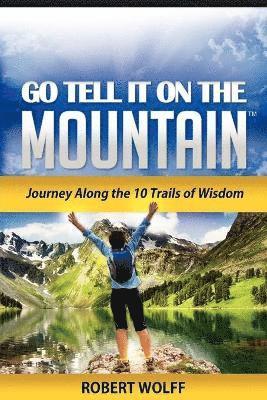 Go Tell It on the Mountain 1