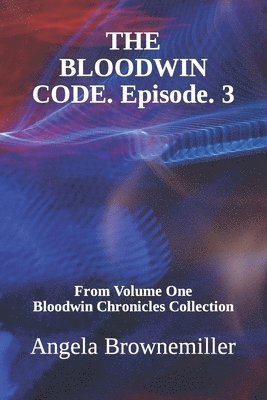 The Bloodwin Code 1