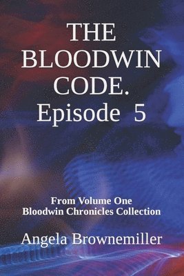 The Bloodwin Code 1