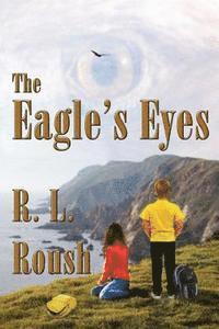bokomslag The Eagle's Eyes