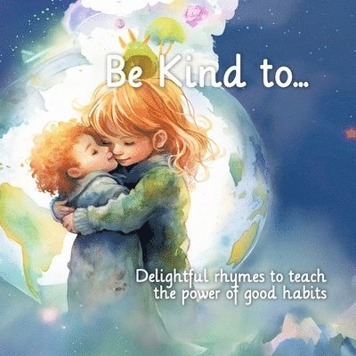 Be Kind to... 1