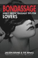 bokomslag Bondassage: Kinky Erotic Massage Tips for Lovers