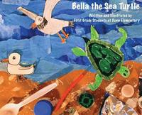 bokomslag Bella the Sea Turtle