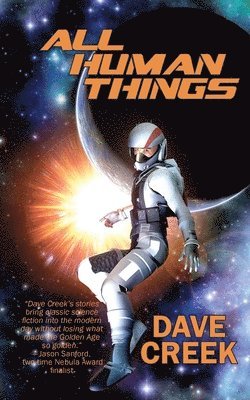 Dave Creek - All Human Things, Häftad
