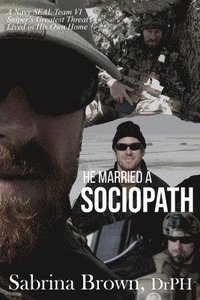 bokomslag He Married a Sociopath