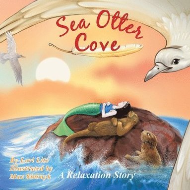 Lori Lite - Sea Otter Cove, Häftad
