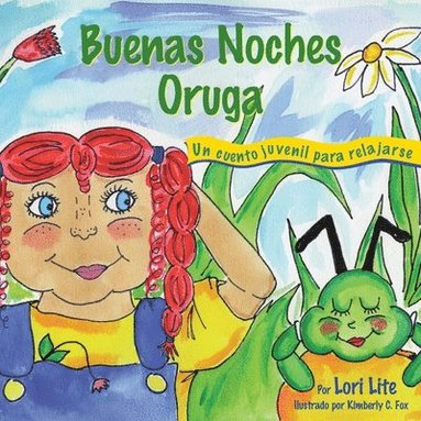 Lori Lite - Buenas Noches Oruga, Häftad