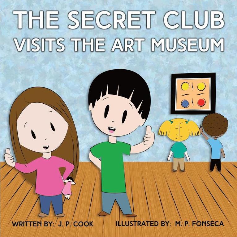 Secret Club Visits the Art Museum