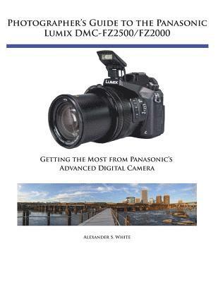 Photographers Guide to Panasonic Lumix Dmcfz 1