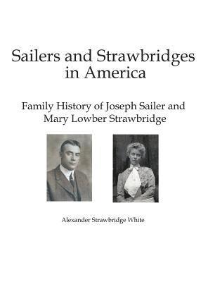 Sailers and Strawbridges in America 1