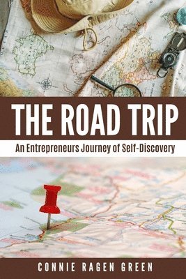 The Road Trip: An Entrepreneur's Journey of Self-Discovery