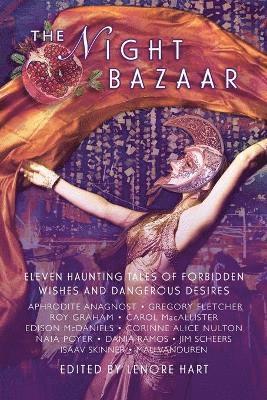 Lenore Hart, Lenore, Hart - Night Bazaar, Häftad