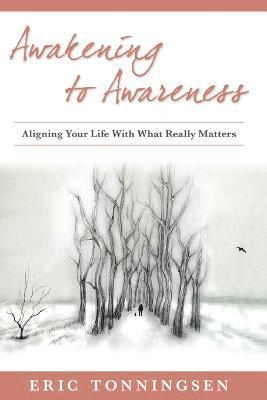 Awakening to Awareness 1