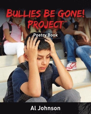 bokomslag Bullies Be Gone! Project