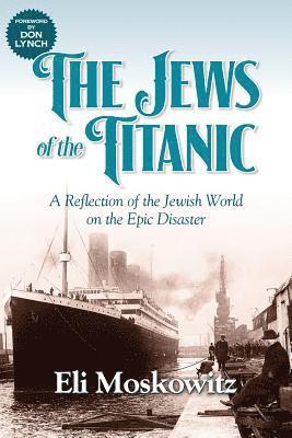 Eli Moskowitz - Jews of the Titanic, Häftad