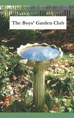 Ernesto Pujol - Boys' Garden Club, Häftad