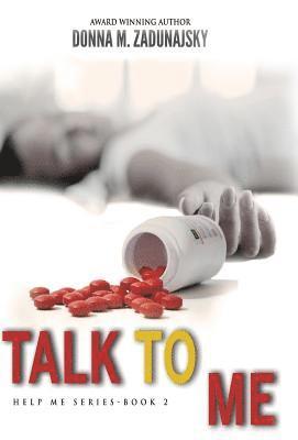Donna M Zadunajsky, Deborah Bowman Stevens - Talk To Me, Inbunden