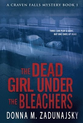 bokomslag Dead Girl Under the Bleachers