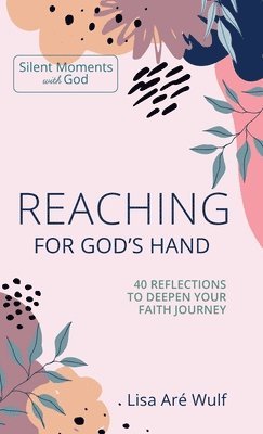 Reaching for God's Hand