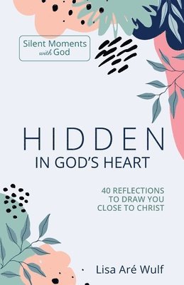 Hidden in God's Heart 1