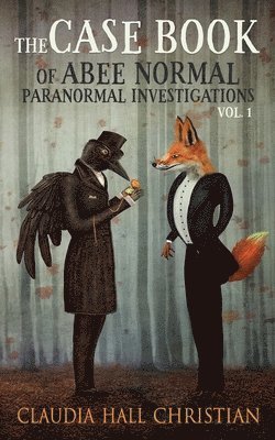 Claudia Hall Christian - Case Book of Abee Normal, Volume 1, Häftad