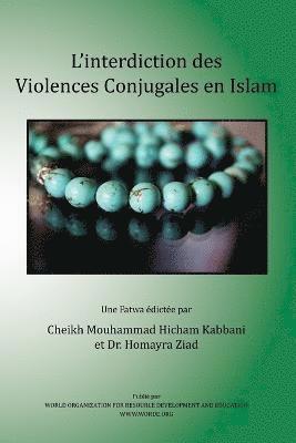 bokomslag L'Interdiction Des Violences Conjugales En Islam