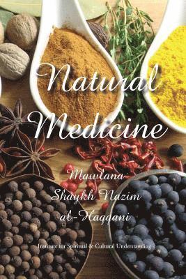 Shaykh Nazim Adil Al-Haqqani - Natural Medicine, Häftad