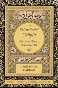 bokomslag The Rightly-Guided Caliphs