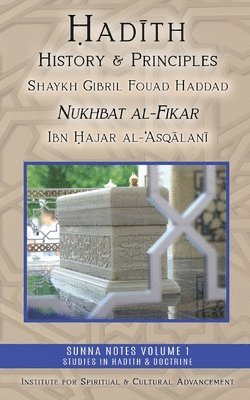 Shaykh Gibril Fouad Haddad, Ibn Hajar Al-`Asqalani - Hadith History and Principles, Häftad
