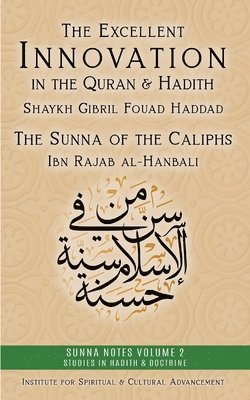 Shaykh Gibril Fouad Haddad, Ibn Rajab al-Hanbali - Excellent Innovation in the Quran and Hadith, Häftad