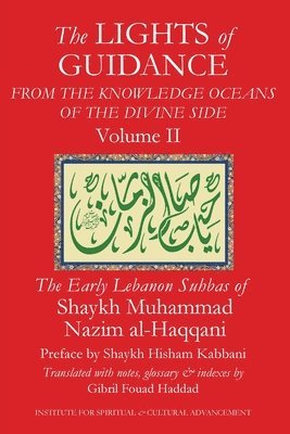 The Lights of Guidance from the Knowledge Oceans of the Divine Side, Volume 2 1