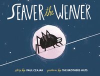 bokomslag Seaver the Weaver