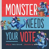 bokomslag Monster Needs Your Vote