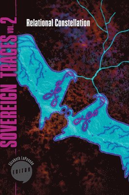 Sovereign Traces, Volume 2 1