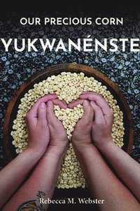 bokomslag Our Precious Corn