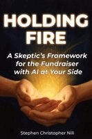 Stephen Christopher Nill - Holding Fire, Häftad