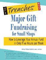 Major Gift Fundraising for Small Shops 1