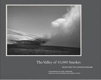 bokomslag The Valley of 10,000 Smokes