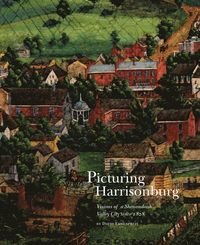 bokomslag Picturing Harrisonburg