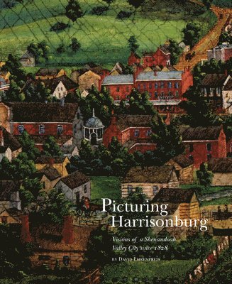David Ehrenpreis - Picturing Harrisonburg, Inbunden. Tillgänglighet: Lägg i varukorg