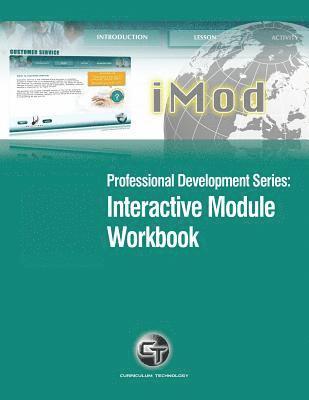 Professional Development Series: Interactive Module Workbook 1