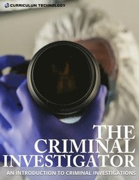 bokomslag The Criminal Investigator: An Introduction to Criminal Investigations