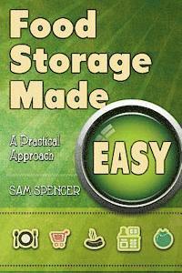 bokomslag Food Storage Made Easy: A Practical Approach