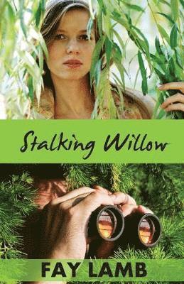 Fay Lamb - Stalking Willow, Häftad