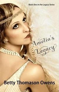 bokomslag Amelia's Legacy