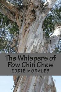 bokomslag The Whispers of Pow Chin Chew
