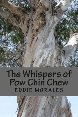 bokomslag The Whispers of Pow Chin Chew