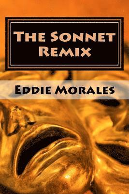 The Sonnet Remix: Creating your own sonnets 1